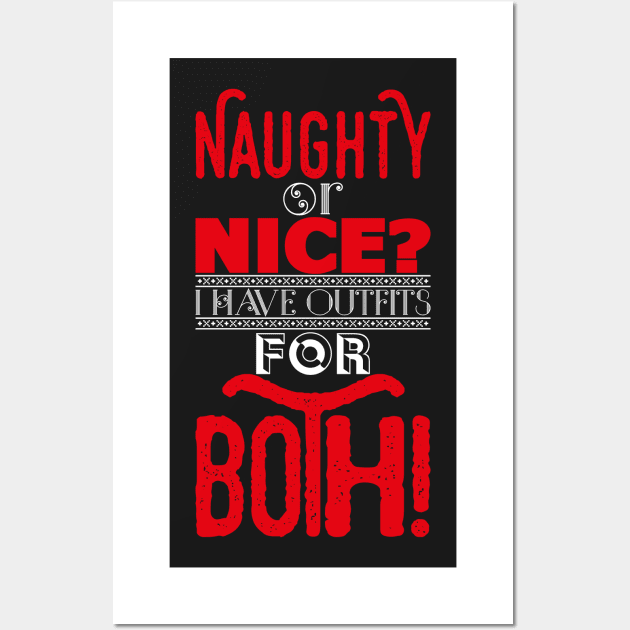 Christmas: Naughty or nice? I have outfits for both! Wall Art by nektarinchen